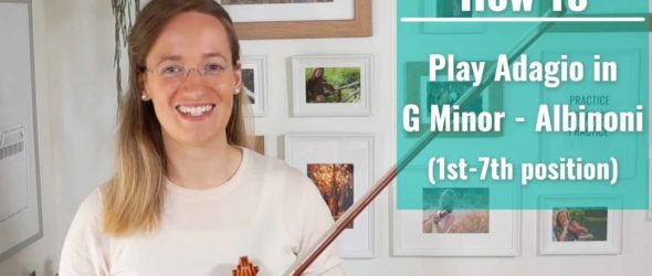 Violin Tutorial Lesson Advanced - Adagio Albinoni - Violin Lesson