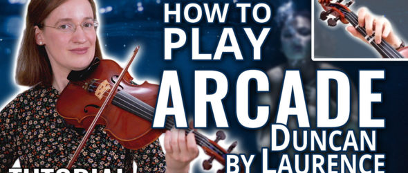 Arcade by Duncan Laurence - Violin Tutorial - Violin Lesson