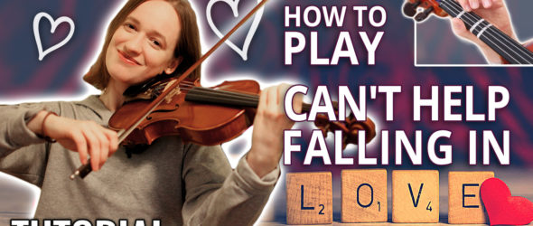 Can't Help Falling in Love - Violin Lesson