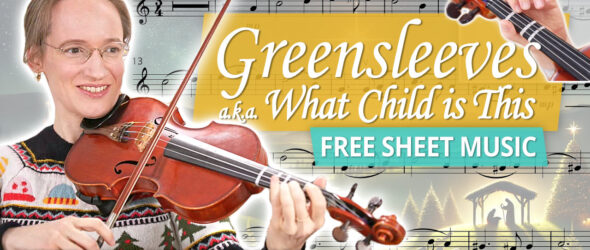 Greensleeves Intermediate Violin Tutorial Free Violin Sheet Music + Piano Accompaniment