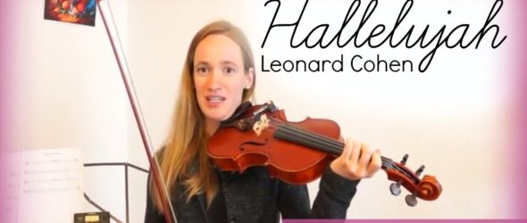 Hallelujah - Leonard Cohen (how to play) - Violin Lesson