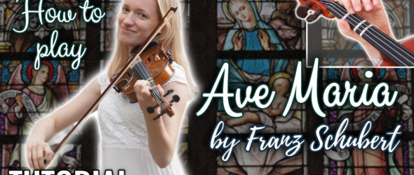 How to Play Ave Maria - Violin Lesson Tutorial