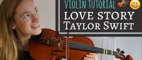 Violin Lesson - How to play Love Story - Taylor Swift