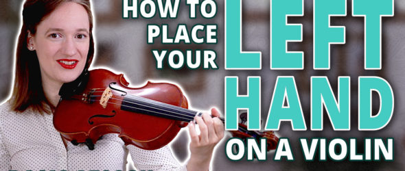 Left Hand Posture and Placement on the Violin - Violin Lesson