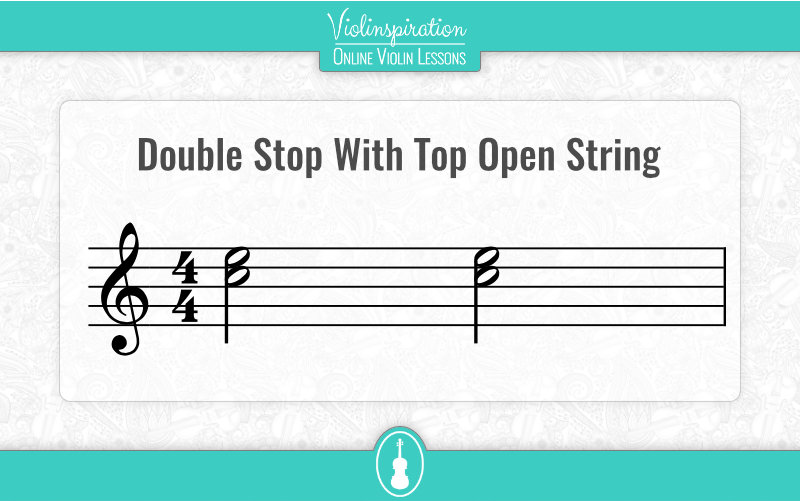 Violin Double Stops - Top Open String