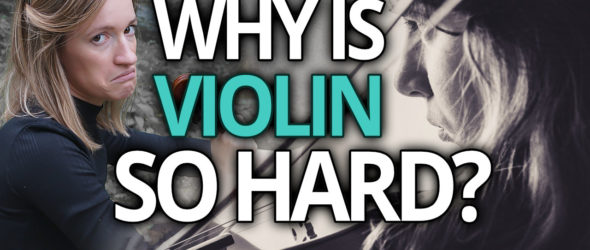 Why Is Playing the Violin so Hard - Violin Lesson